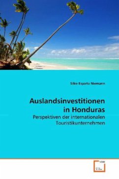 Auslandsinvestitionen in Honduras - España Niemann, Silke