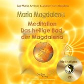 Maria Magdalena - Das heilende, heilige Bad der Magdalena