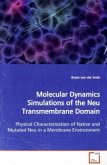 Molecular Dynamics Simulations of the Neu Transmembrane Domain