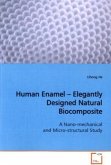 Human Enamel - Elegantly Designed Natural Biocomposite Human Enamel - Elegantly Designed Natural Biocomposite