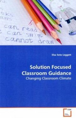 Solution Focused Classroom Guidance - Leggett, Elsa Soto