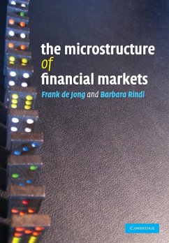 The Microstructure of Financial Markets - De Jong, Frank; Rindi, Barbara