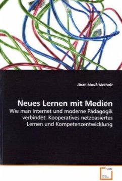 Neues Lernen mit Medien - Muuß-Merholz, Jöran