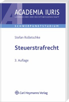 Steuerstrafrecht - Rolletschke, Stefan