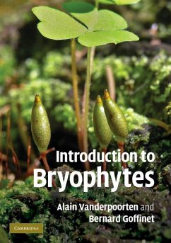 Introduction to Bryophytes - Vanderpoorten, Alain (Universite de Liege, Belgium); Goffinet, Bernard (University of Connecticut)