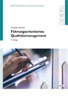 Führungsorientiertes Qualitätsmanagement - Neumann, Alexander