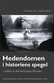 Hedendomen i historiens spegel Hedendomen i historiens spegel