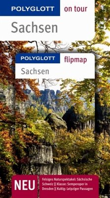 Sachsen - Buch mit flipmap - Polyglott on tour Reiseführer - Christoph Münch