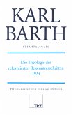 Die Theologie der reformierten Bekenntnisschriften