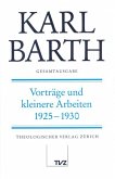 Vorträge und kleinere Arbeiten 1925-1930 / Gesamtausgabe 24