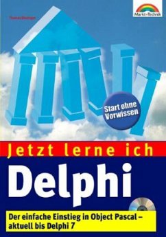 Jetzt lerne ich Delphi - Thomas Binzinger