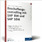 Beschaffungscontrolling mit SAP BW und SAP SEM