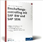 Beschaffungscontrolling mit SAP BW und SAP SEM Beschaffungscontrolling mit SAP BW und SAP SEM