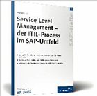 Service Level Management - der ITIL-Prozess im SAP-Betrieb - Anderhub, Vital