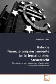 Hybride Finanzierungsinstrumente im Internationalen Steuerrecht