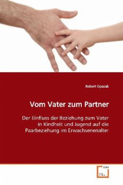 Vom Vater zum Partner - Opacak, Robert