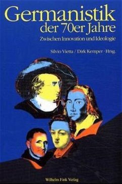 Germanistik der siebziger Jahre - Vietta, Silvio / Kemper, Dirk (Hgg.)