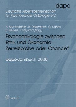 Psychoonkologie zwischen Ethik und Ökonomie - Zerreißprobe oder Chance?