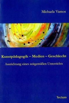 Kunstpädagogik - Medien - Geschlecht - Vamos, Michaela