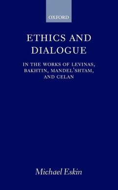 Ethics and Dialogue - Eskin, Michael