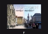 München vorher - nachher / Munich then - now