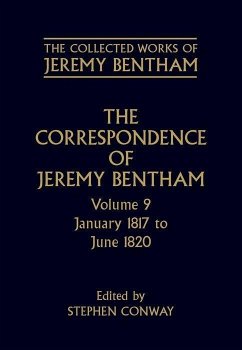 The Correspondence of Jeremy Bentham - Bentham, Jeremy