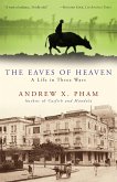 The Eaves of Heaven: A Life in Three Wars