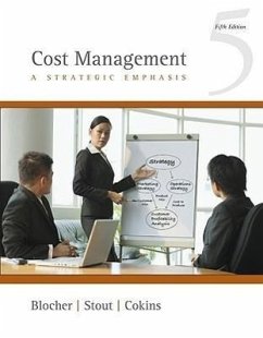 Cost Management: A Strategic Emphasis - Blocher, Edward J.; Stout, David E.; Cokins, Gary