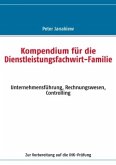 Kompendium für die Dienstleistungsfachwirt-Familie