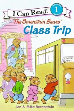 The Berenstain Bears' Class Trip - Berenstain, Jan; Berenstain, Mike