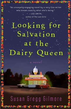Looking for Salvation at the Dairy Queen - Gregg Gilmore, Susan