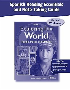 Exploring Our World, Spanish Reading Essentials and Note-Taking Guide Workbook - McGraw Hill