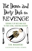 The Down and Dirty Dish on Revenge