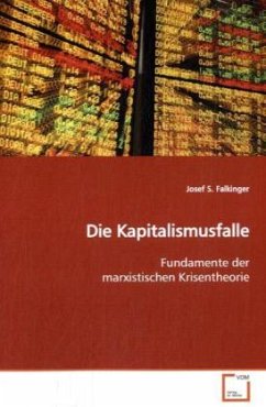 Die Kapitalismusfalle - Falkinger, Josef S.