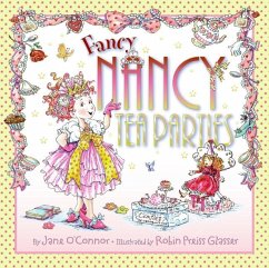 Fancy Nancy: Tea Parties - O'Connor, Jane