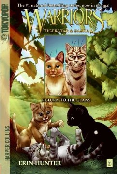 Warriors Manga: Tigerstar and Sasha #3: Return to the Clans - Hunter, Erin