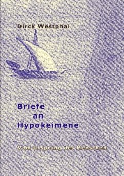 Briefe an Hypokeimene - Westphal, Dirck