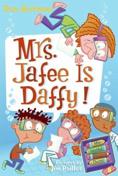 My Weird School Daze #6: Mrs. Jafee Is Daffy! - Gutman, Dan