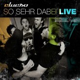 So sehr dabei - Live