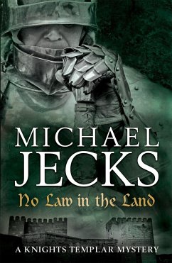 No Law in the Land (Last Templar Mysteries 27) - Jecks, Michael
