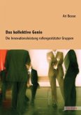 Das kollektive Genie Das kollektive Genie