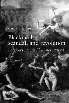 Blackmail, scandal, and revolution - Burrows, Simon