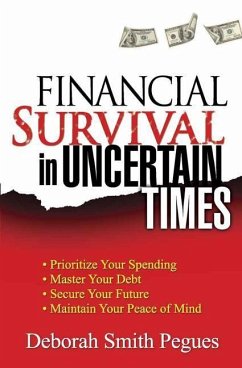 Financial Survival in Uncertain Times - Smith Pegues, Deborah