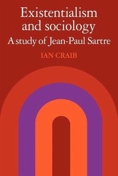 Existentialism and Sociology - Craib, Ian; Ian, Craib