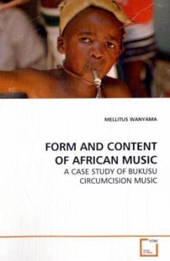 FORM AND CONTENT OF AFRICAN MUSIC - WANYAMA, MELLITUS