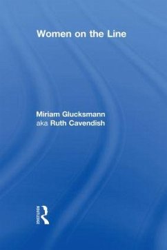 Women on the Line - Glucksmann Aka Ruth Cavendish, Miriam