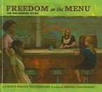 Freedom on the Menu: The Greensboro Sit-Ins