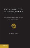 Social Mobility in Late Antique Gaul