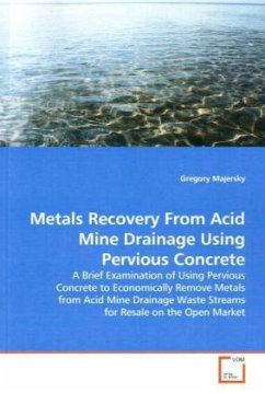 Metals Recovery From Acid Mine Drainage Using Pervious Concrete - Majersky, Gregory