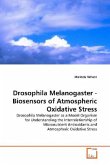 Drosophila Melanogaster - Biosensors of Atmospheric Oxidative Stress